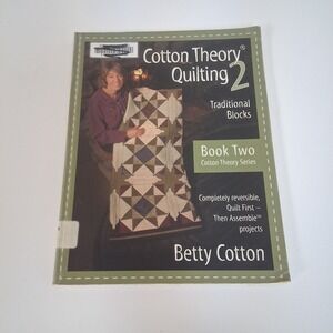 Cotton Theory‎ Quilting: Traditional Blocks by Cotton, Betty